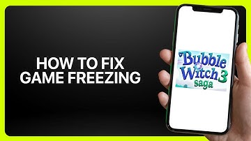 How To Fix “Game Freezing” In Bubble Witch 3 Saga 2025! Tutorial