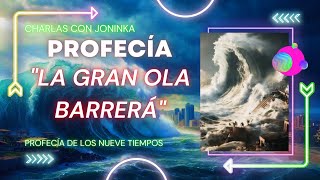 PROFECÍA del 8VO TIEMPO Parte 4: 🌊'La GRAN OLA BARRERÁ' y🔥La GUERRA NO podrá CONTINUAR🛑🪦