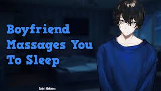 [Audio RP] - Boyfriend Massages You To Sleep [Sleep Aid] screenshot 1