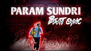 Param Sundari Free Fire Best Edited Beat Sync Montage By Falcognian