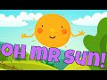 Oh Mr. Sun, Sun, Mr. Golden Sun - Popular Kids Song!