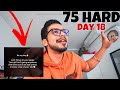 That one message that makes your day 🥹 | 75 HARD day 18