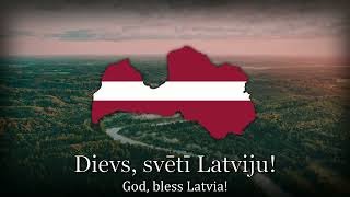 "Dievs, svētī Latviju!" - National Anthem of Latvia