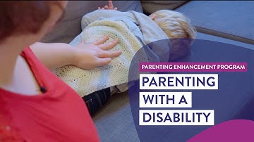Parenting with a Disability