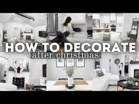 AFTER CHRISTMAS DECORATE WITH ME | HOW TO DECORATE AFTER CHRISTMAS | LAST 2021 DECORATE WITH ME