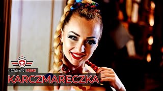 Video thumbnail of "CAPITAN FOLK - Karczmareczka (Official Video)"