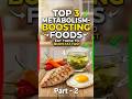 Eat These to Burn Fat Fast! 🔥 Metabolism Boosters (Part 2)