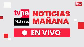 TVPerú Noticias EN VIVO: Noticias mañana, sábado 2 de mayo del 2026