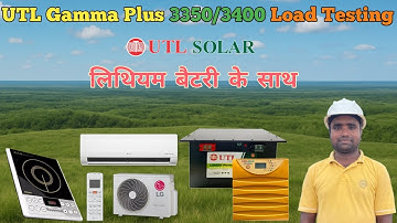 UTL Gamma Plus 3400 Load Testing | UTL Gamma Plus 3350 Inverter Load Test | UTL Gamma Plus 3400