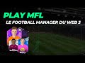 Mfl  le football manager du web 3 