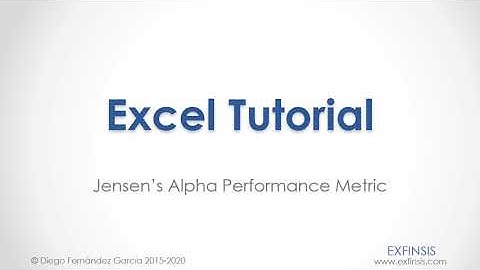Excel Tutorial. Jensen’s Alpha Performance Metric