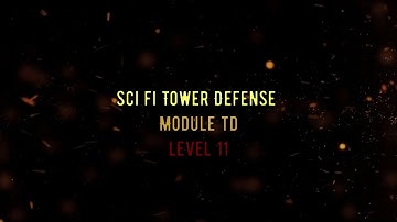 Sci Fi Tower Defense |  LVL 11 | NO CHEAT | 3 STARS