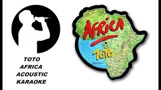 Toto - Africa (Acoustic Karaoke)