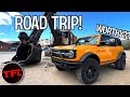 Is The New Ford Bronco a Good Road Trip Vehicle? I Take it on an 800 Mile Adventure To Find Out!