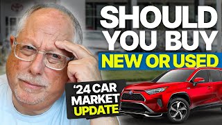 Car Market Update For New \& Used Vehicles | Watch Before Buying | Summer 2024