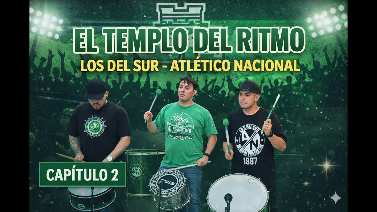 EP 2  Atletico Nacional, LOS DEL SUR. Colombia