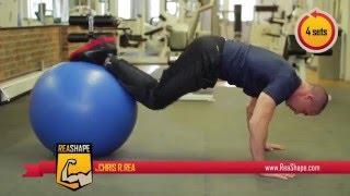 How To Workout Core Swiss Ball Routine with Chris R. Rea from ReaShape