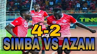 MAGOLI YOTE YA SIMBA VS AZAM 4-2 NGAO YA JAMII