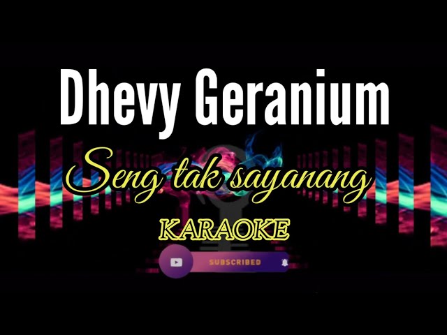 DHEVY Geranium - SING TAK SAYANG ILANG  ( KARAOKE ) Lirik Cover Musik by Niu NADA  G class=