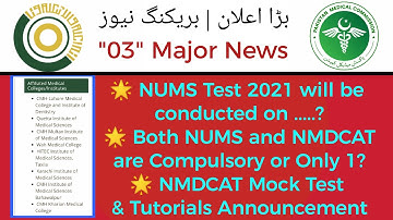 OMG! NUMS Test Date Announced/NUMS Eligibility Criteria/PMC NMDCAT Tutorials and Mock Test and Date