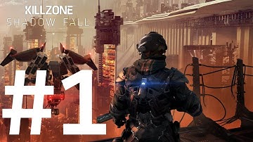 Killzone Shadow Fall PS4 Walkthrough #1 - Intro