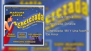 La Reina De Persia - Scherezada, Dinarza