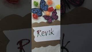 Revik Naam Kaise Likhe 🎨|#comment#shorts#ytshorts#ytviral#drawing#nameart#nameartvideos