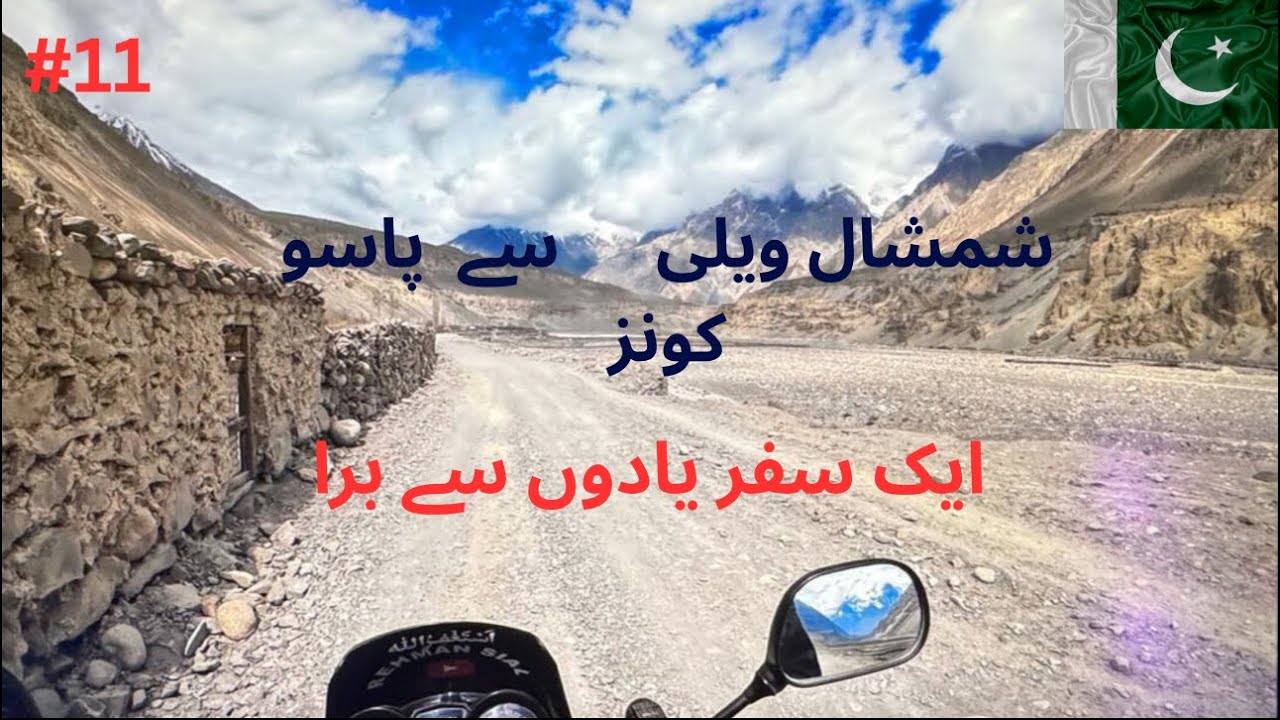 “Shamshal Valley to Passu Cones,Hunza Valley | Solo Bike Adventure in Northern Pakistan”