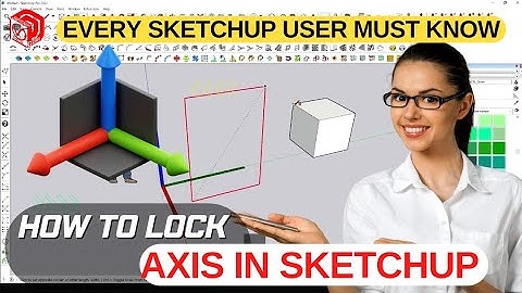 how to lock axis in sketchup | sketchup essential tutorial