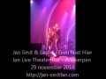 Jan Smit &amp; Leslie - Even niet hier