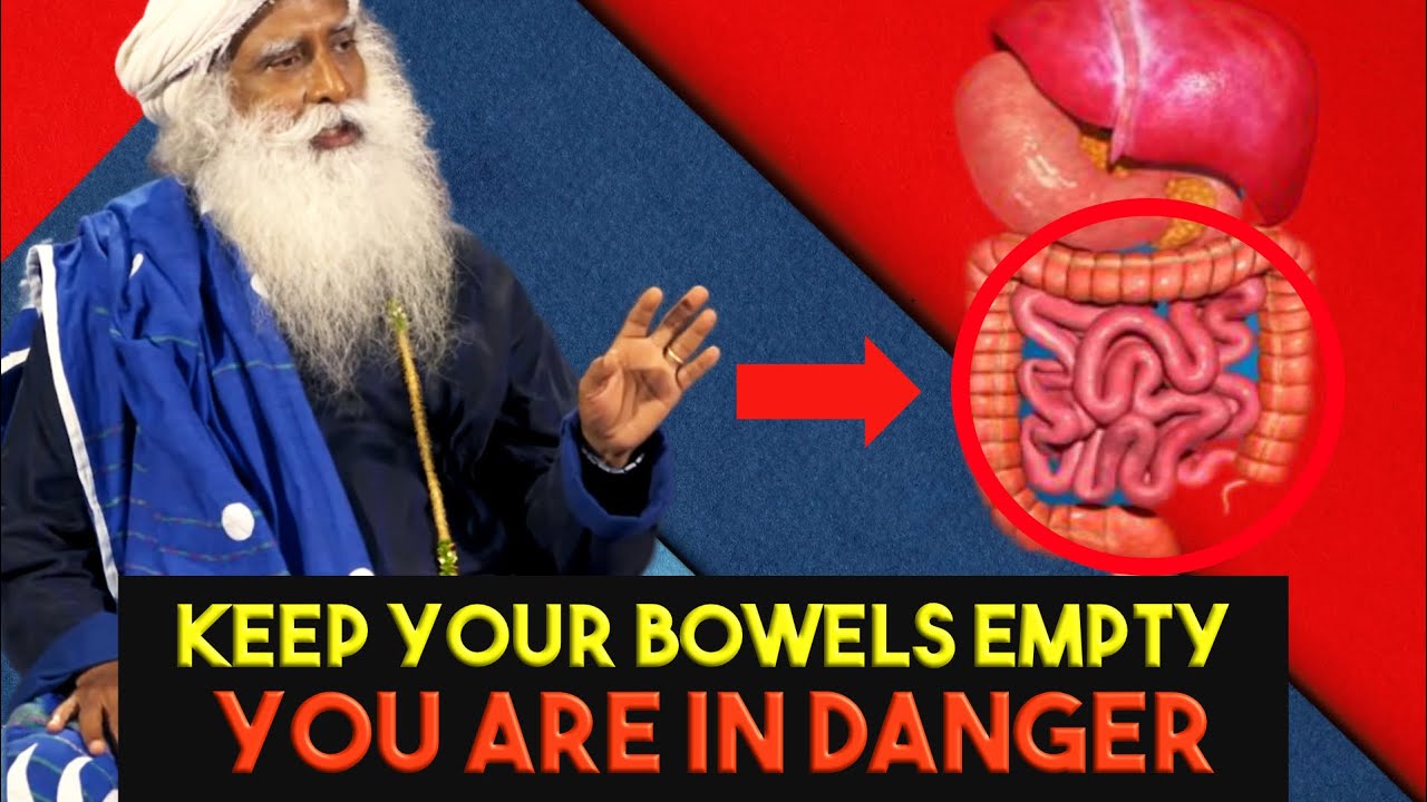 This happens if your bowels are not empty||Sadhguru