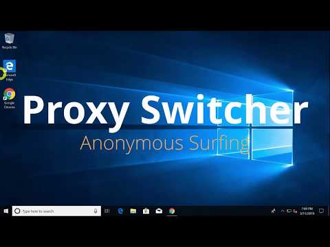 Anonymous Surfing with Proxy Switcher