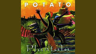 Miniatura de vídeo de "Potato - Plantala"