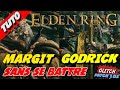  tuto  glitch pour vaincre margit et godrick facile   voler au dessus du chateau  patch 103