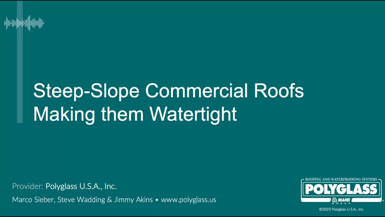 Steep Roof, Steep Slope Roofing Systems