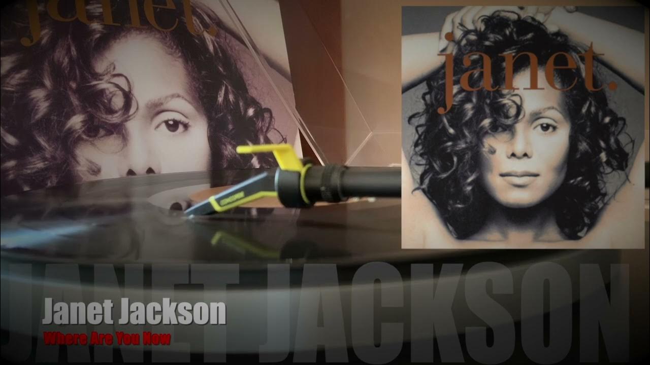 Janet jackson where are you now vinyl source youtube