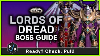 Lords of Dread - Heroic/Normal Boss Guide - Sepulcher of the First Ones