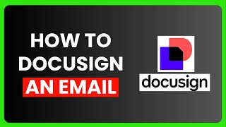 How to DocuSign an Email