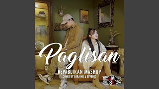 Paglisan Repablikan Mashup