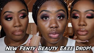 NEW FENTY BEAUTY EAZE DROP BLURRING SKIN TINT REVIEW! | ASK WHITNEY