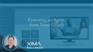 Xima CCaaS Tutorials - Removing an Agent from CCaaS Profile