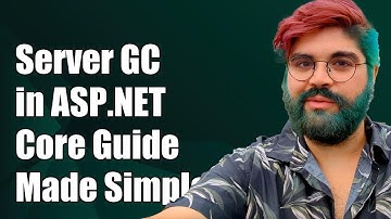 Understanding Server Garbage Collection in ASP.NET Core: A Comprehensive Guide
