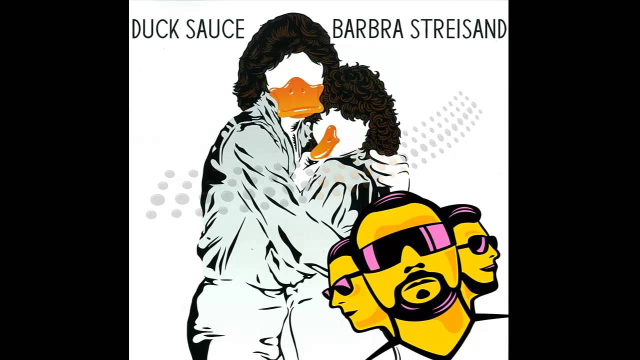 Duck sauce streisand