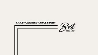 Crazy Car Insurance Story | Collision Repair