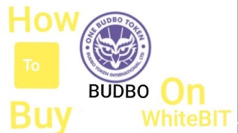 How To Buy BUDBO On Whitebit Exchange