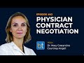Ep. 42 | Physician Contract Negotiation | Dr. Mary Costantino & Lawyer Courtney Angeli | BackTable