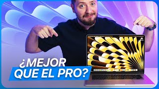 MacBook Air 15&quot;: ¿Vale la pena? | Unboxing y opinión honesta