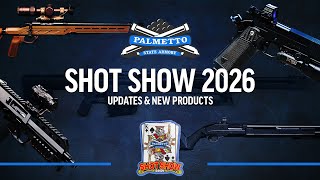 Shot Show 2026 - Updates And New Products Palmetto State Armory