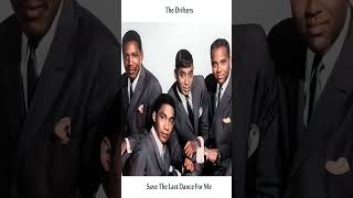 Save The Last Dance For Me | The Drifters (Remastered Edition)