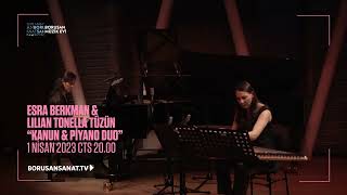 BORUSAN SANAT | 2022-2023 Sezonu //Borusan Müzik Evi Esra Berkman & Lilian Tonella BorusanSanatTV Resimi